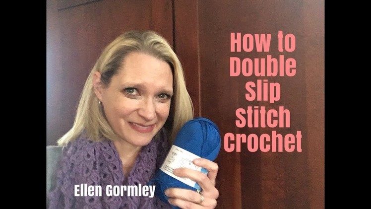 How to Crochet the Double Slip Stitch for horizontal ribbing!