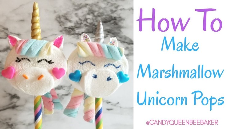 How to make Marshmallow Unicorn Pops