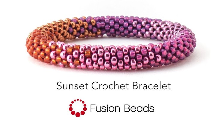 Learn how to create the Sunset Crochet Bracelet by Fusion Beads