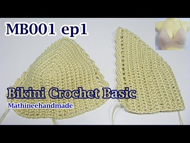 MB001 ep1 Bikini Crochet byพี่เม _ Mathineehandmade