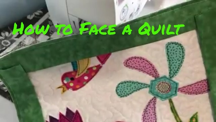 Sew With Me - How I Face An Art Quilt