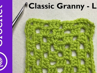 Classic Granny Square - Beginner Crochet Lesson 6 - Left Handed (CC)
