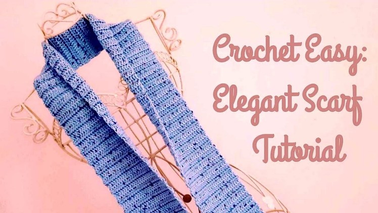 CROCHET SCARF: Easy Crochet Scarf