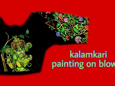 Deginer blouse making Part 1.Kalamkari fabric painting