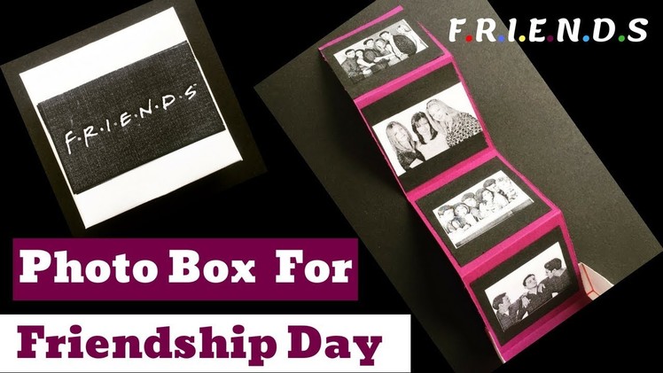 DIY Easy Friendship Day Gift Ideas | DIY Photo Box Tutorial