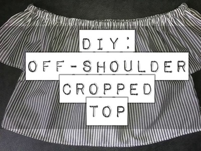DIY: Off-Shoulder Cropped Top