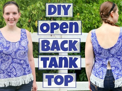 DIY Open Back Tank Top with Trim | How to Sew a Split Back Shirt