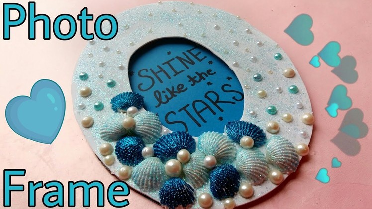 DIY Photo Frame || Sea Shells || Glitter Picture Frame || The Blue Sea Art