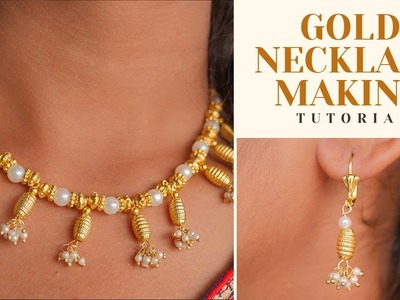 Gold Necklace Set with Earrings - DIY Gold Beaded Jewellery Making Tutorial- Pearl Gold Necklace