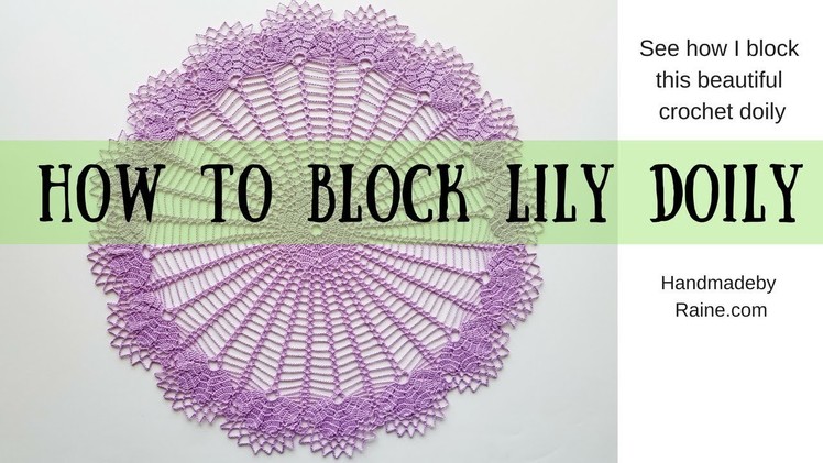 How to block crochet doily