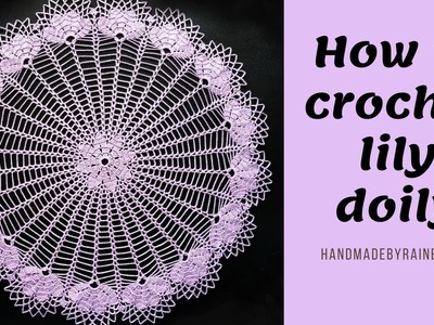 How to crochet lily doily