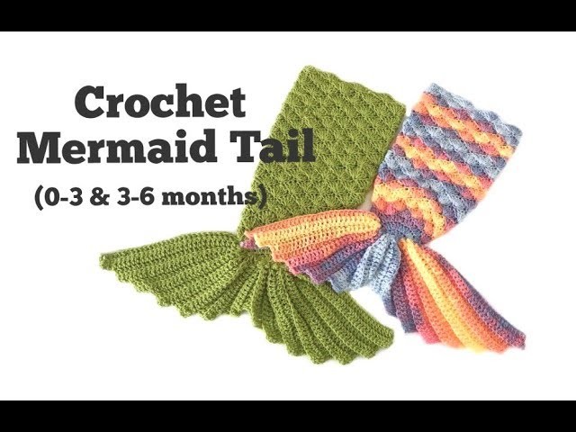 How to Crochet Mermaid Tail for baby (0-3 & 3-6 months)