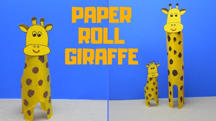 How to Make a Paper Roll Giraffe | Paper Roll Crafts