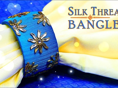 How To Make Designer Kundan Stone Silk Thread Bangle