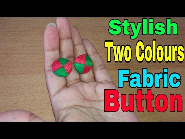 How to make Two Colours Stylish Fabric Buttons at home in hindi step by step || Fabric Buttons ||