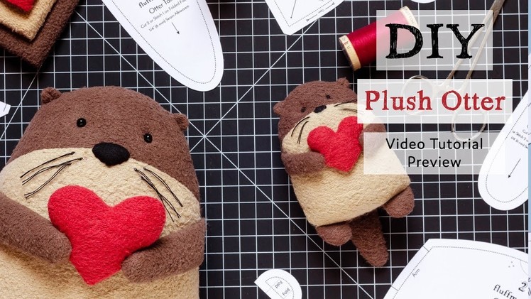 Preview DIY Plush Otter Video Tutorial