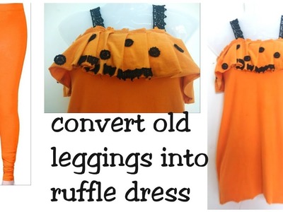 Diy : convert.Reuse Old leggings into Ruffle lace top.dress
