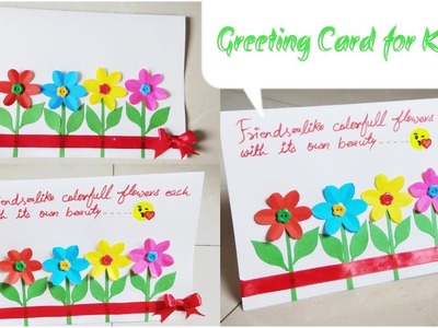 DIY Greeting Card Idea for Kids.Friendship Day Card.Easy Flower Card.Friendship Day Gift Idea