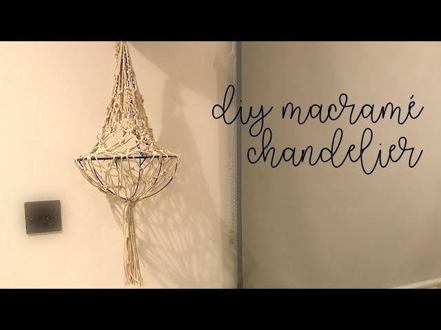 DIY Macramé Chandelier