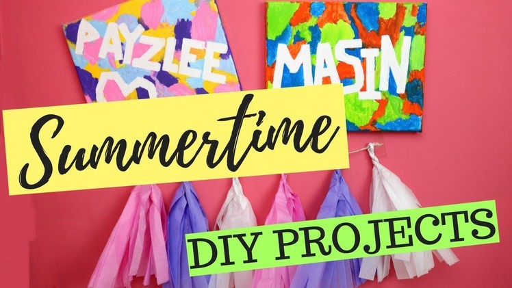 FUN SUMMERTIME DIY PROJECTS