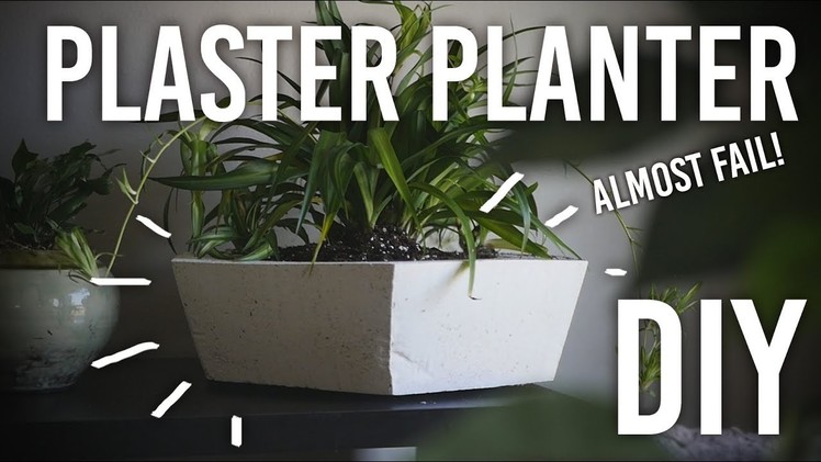 How to Make a Plaster Planter - DIY Almost Fail