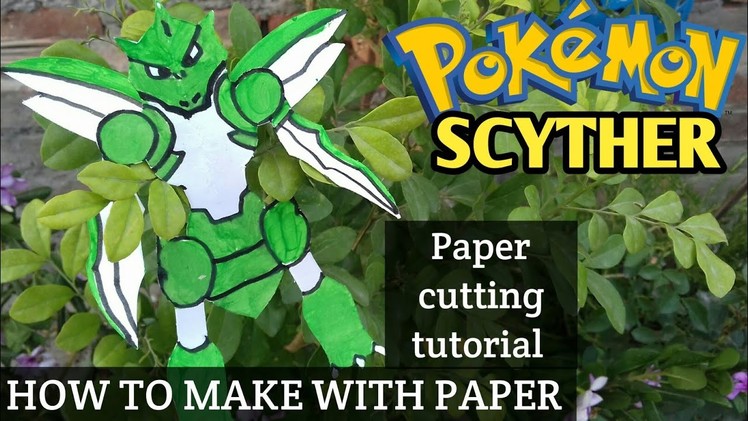 How to make Scyther (pokémon)-Paper cutting tutorial