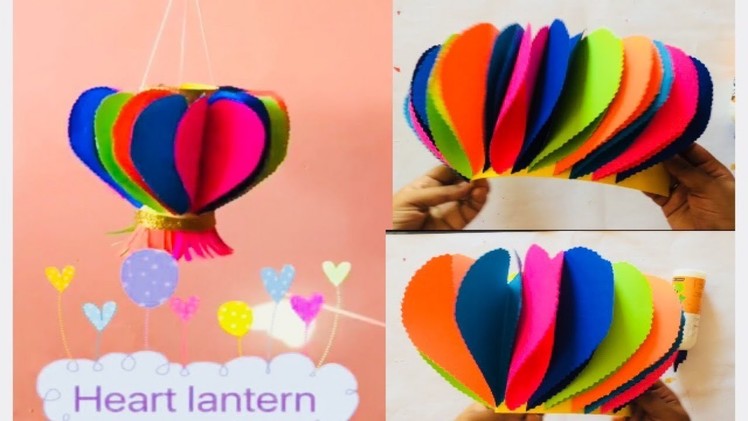 Kids DIY colourful paper lantern.Diwali light decoration ideas.festival lamp.paper lamps heart shape