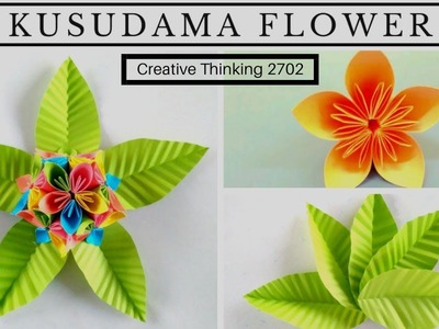 Kusudama flower - paper flower with leaf.