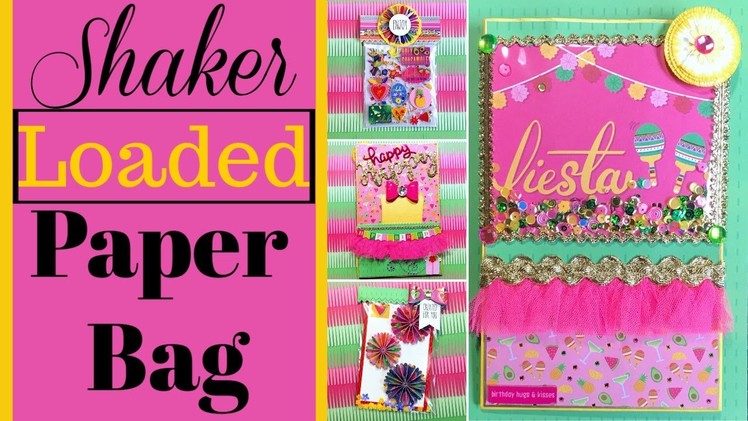 Shaker Birthday Fiesta Loaded Paper Bag