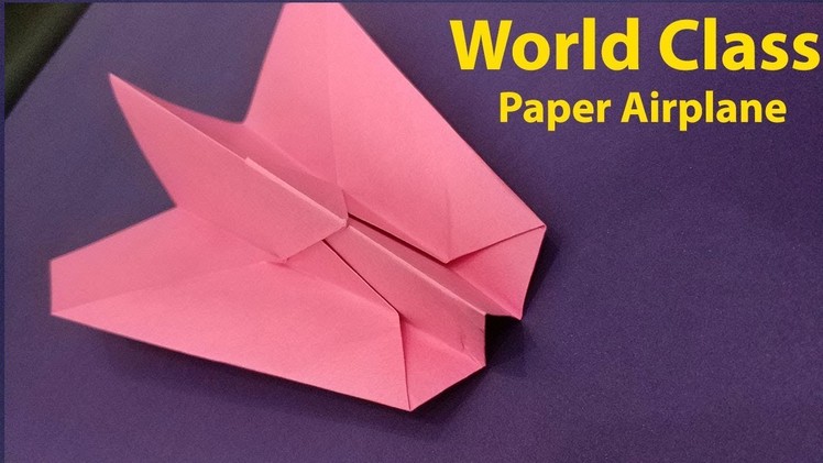 World Best Paper Airplane Design That Flies To Far | Paper Airplanes instructions