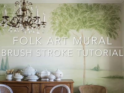 Folk Art Mural | Brush Stroke Tutorial