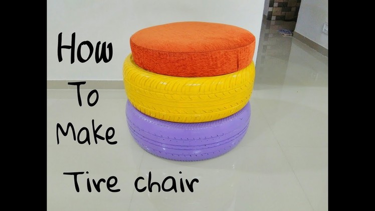 HOW TO MAKE TIRE CHAIRS AT HOME | EASY DIY CHAIR |