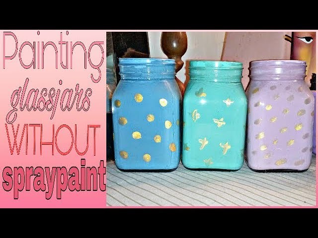 How to paint a glass jar.bottle without using spray paint. || Easy diy room decor || easy diy