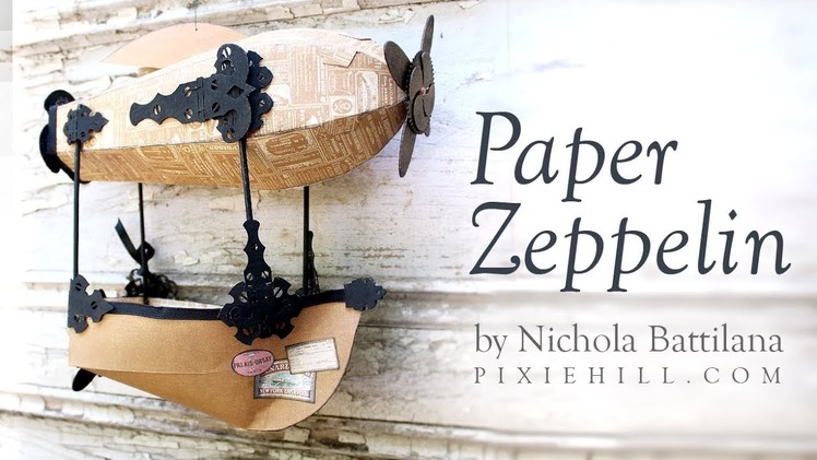 Paper Zeppelin Tutorial