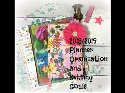 Planner Organization and Goal Setting for 2018.2019
