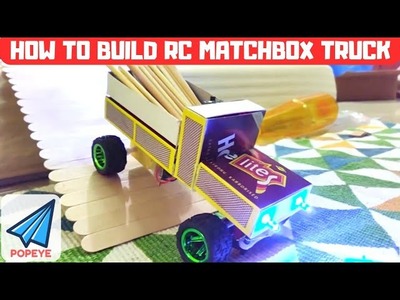 RC MATCHBOX TRUCK | How to make powerful Remote Control Truck from MatchBox | RC With Popeye