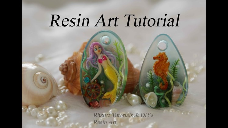 Resin Art Tutorial - Resin Jewelry ( Mermaid , Seahorse)