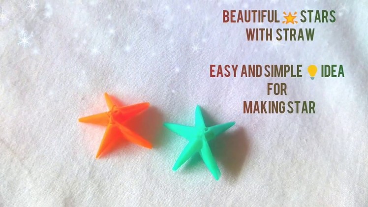 Straw star tutorial.straw starfish home decor