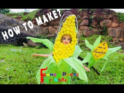 Sweet corn. Fancy dress. Kids. DIY. Corn. Barbie doll. Costume. Fancy dress for kids
