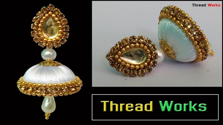 Attactive Simple and Beautiful Silk thread earrings || beginers easy bridal designs || Thread Works