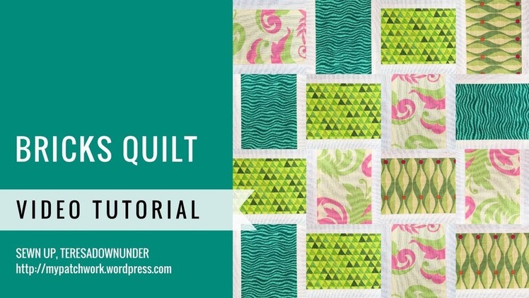 Bricks quilt video tutorial - easy quilting for begineers