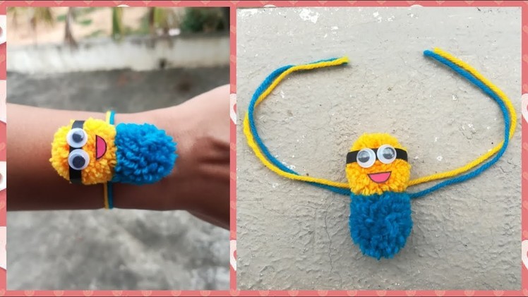 DIY || Make Awesome Woolen Pom Pom Minions Rakhi for Kids at Home in 5 Mins  || World of Artifact
