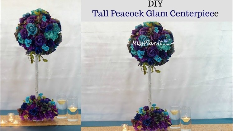 DIY Tall Peacock Blossom Tree Wedding Centerpiece | Tall Glam Centerpiece | DIY Tutorial