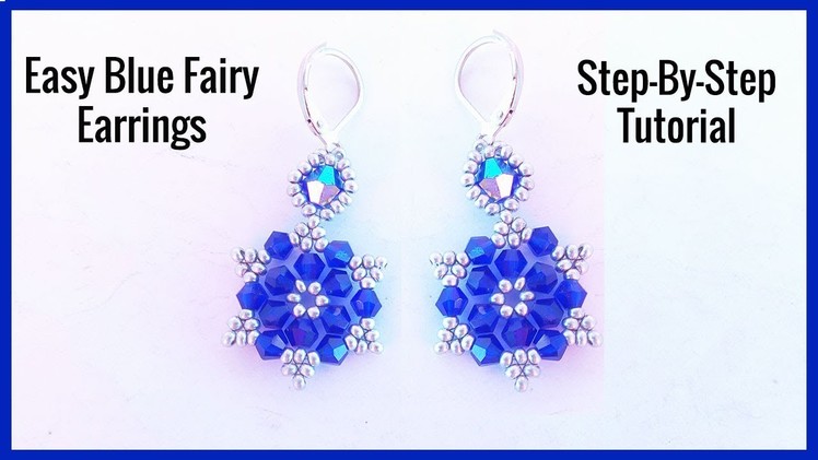 Easy Blue Fairy Earrings - Tutorial