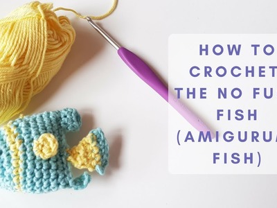 Easy Crochet Fish In A Jar (No Fuss Fish) Tutorial