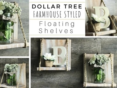 Floating Shelves DIY | Dollar Tree DIY | Farmhouse Style | Budget Friendly | Ashleigh Lauren