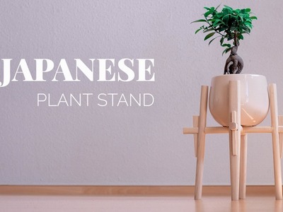 Midcentury Japanese Plant Stand - DIY woodworking without screws and glue