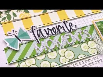 Process Video 238: Favorite Moments (Citrus Twist)