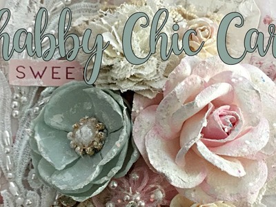 Shabby Chic Card Process | Prima Love Story