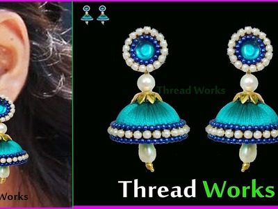 Silk thread earring | silk thread jewellery making | silk thread jhumkas | silk jewellery